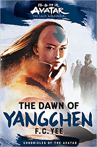 AVATAR LAST AIRBENDER DAWN OF YANGCHEN HC NOVEL