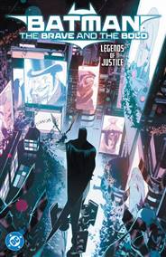 BATMAN THE BRAVE AND THE BOLD LEGENDS OF JUSTICE TP