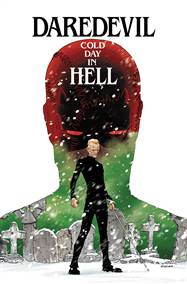 DAREDEVIL: COLD DAY IN HELL