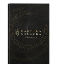 CANDELA OBSCURA CORE RULEBOOK HC