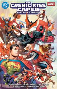 DC MARVEL THE COSMIC KISS CAPER & OTHER STORIES TP