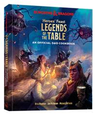 HEROES' FEAST LEGENDS OF THE TABLE (DUNGEONS & DRAGONS)