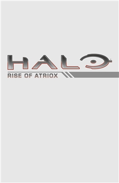 HALO RISE OF ATRIOX #3 (OF 5) (2017)