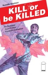 KILL OR BE KILLED #19 (MR) (2018)