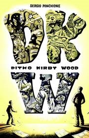 DKW DITKO KIRBY WOOD ONE SHOT (2014)