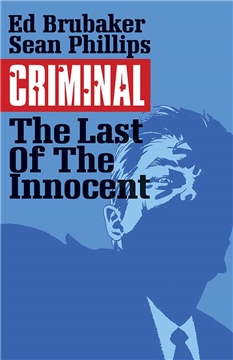 CRIMINAL TP VOL 06 LAST OF THE INNOCENT (MR)