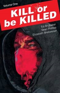 KILL OR BE KILLED TP VOL 01 (MR)