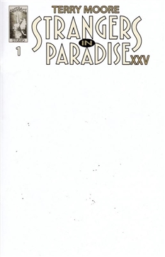 STRANGERS IN PARADISE XXV #1 SKETCH VARIANT CVR (Net) (2018)