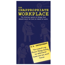 THE INAPPROPRIATE WORKPLACE - EN